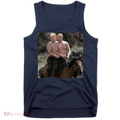 Putin Trump Riding Horse | Russia Tee Tank Top
