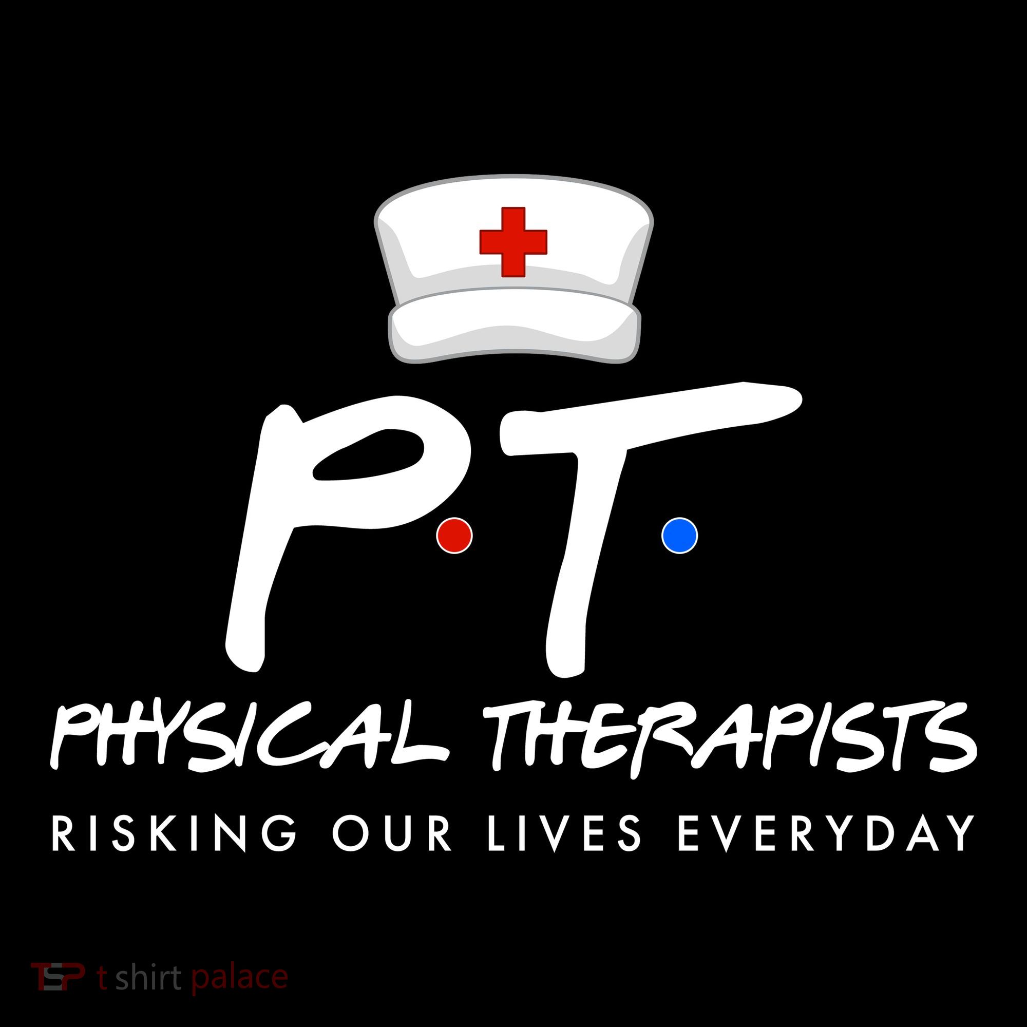 Physical Therapists Risking Our Lives Everyday Coaster
