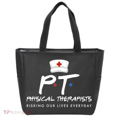 Physical Therapists Risking Our Lives Everyday Tote Bag