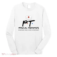 Physical Therapists Risking Our Lives Everyday Long Sleeve Shirt thumb 0