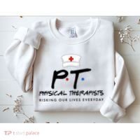 Physical Therapists Risking Our Lives Everyday Sweatshirt thumb 2