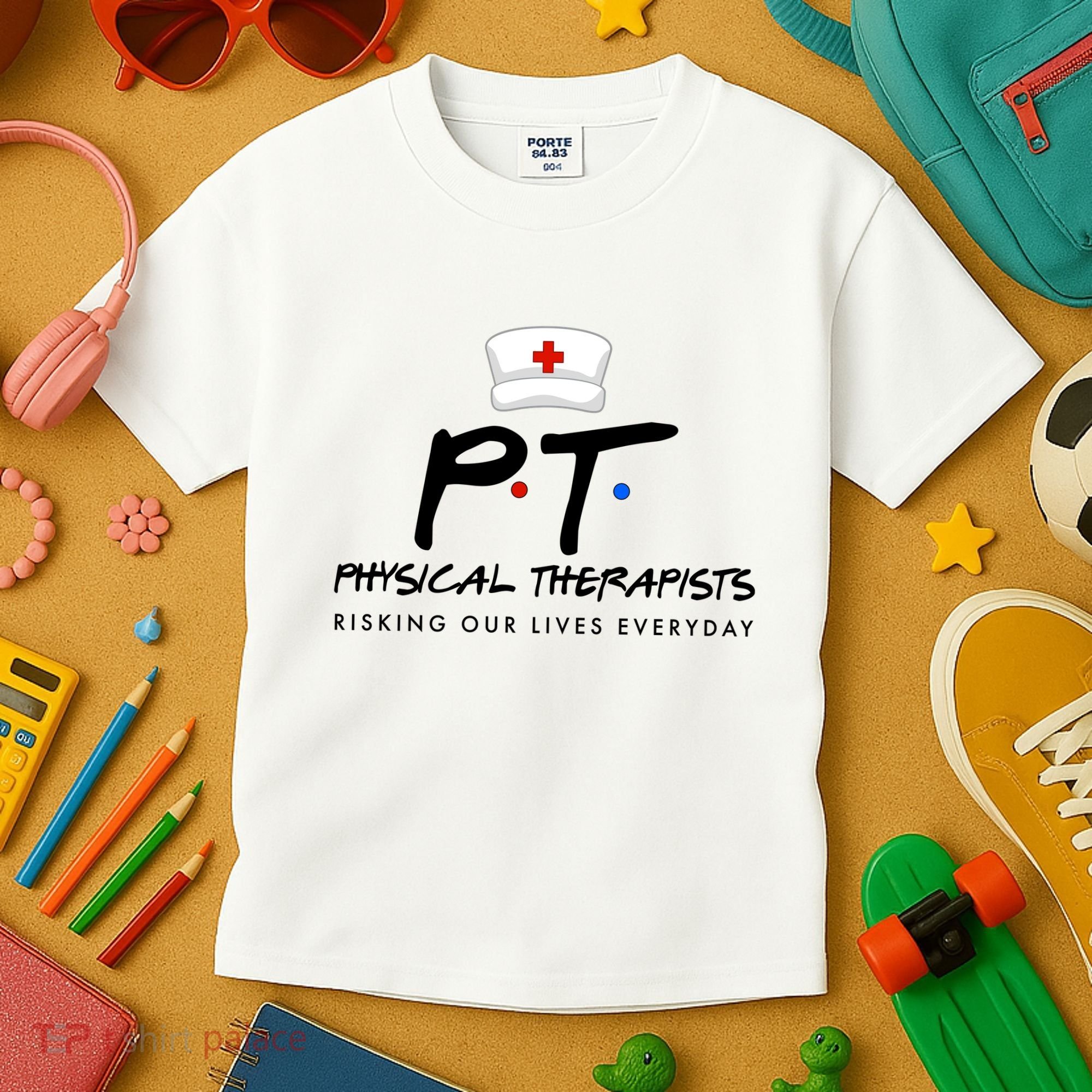 Physical Therapists Risking Our Lives Everyday Kids T-Shirt