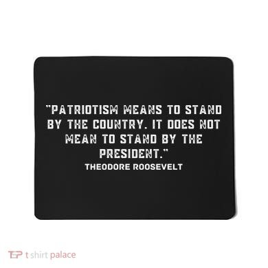 Patriotic Teddy Roosevelt Quote Mousepad