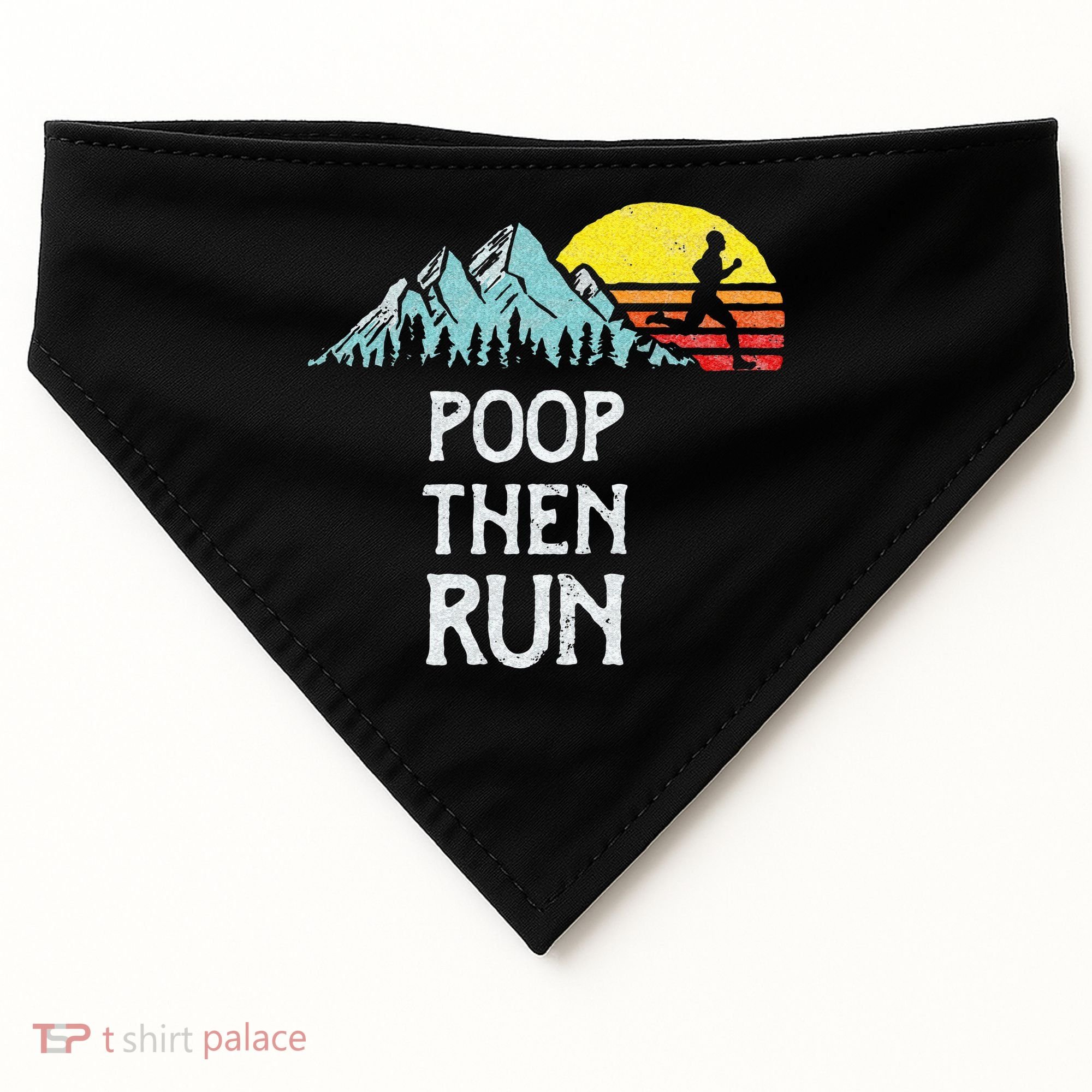 Poop Then Run! Funny Trail Running Graphic USA-Made Doggie Bandana