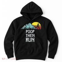 Poop Then Run! Funny Trail Running Graphic Hoodie thumb 0