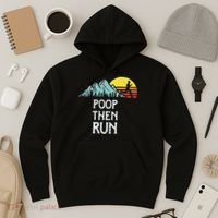 Poop Then Run! Funny Trail Running Graphic Hoodie thumb 3