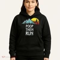 Poop Then Run! Funny Trail Running Graphic Hoodie thumb 5