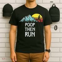 Poop Then Run! Funny Trail Running Graphic T-Shirt thumb 6