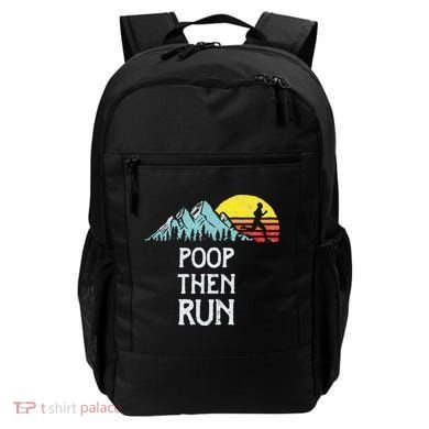 Poop Then Run! Funny Trail Running Graphic Backpack