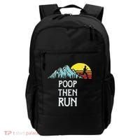 Poop Then Run! Funny Trail Running Graphic Backpack thumb 0
