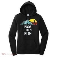 Poop Then Run! Funny Trail Running Graphic Women's Hoodie thumb 0
