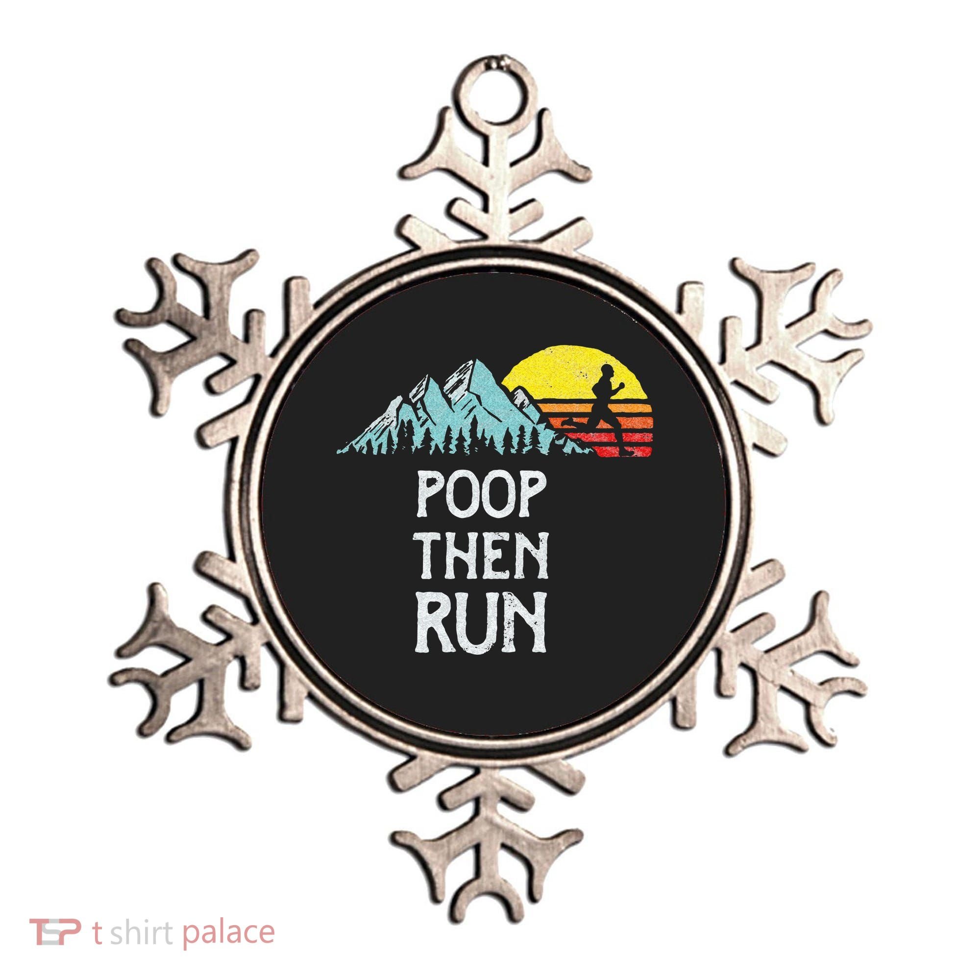 Poop Then Run! Funny Trail Running Graphic Ornament