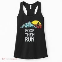 Poop Then Run! Funny Trail Running Graphic Women's Tank Top thumb 0