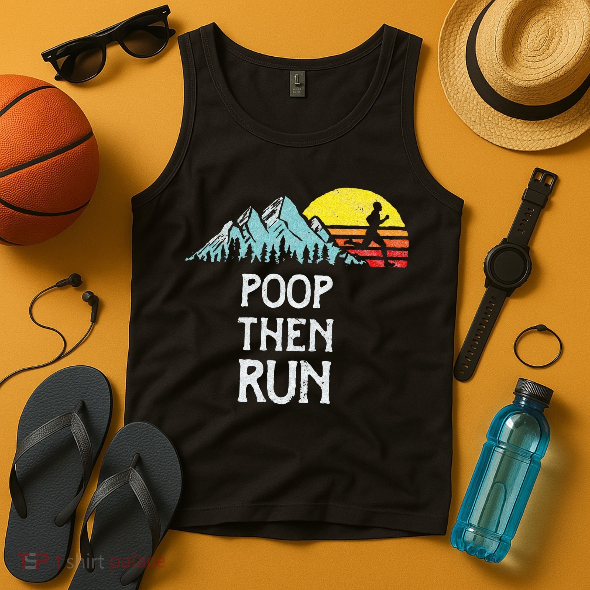 Poop Then Run! Funny Trail Running Graphic Tank Top