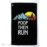 Poop Then Run! Funny Trail Running Graphic Golf Towel thumb 0