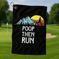 Poop Then Run! Funny Trail Running Graphic Golf Towel thumb 1