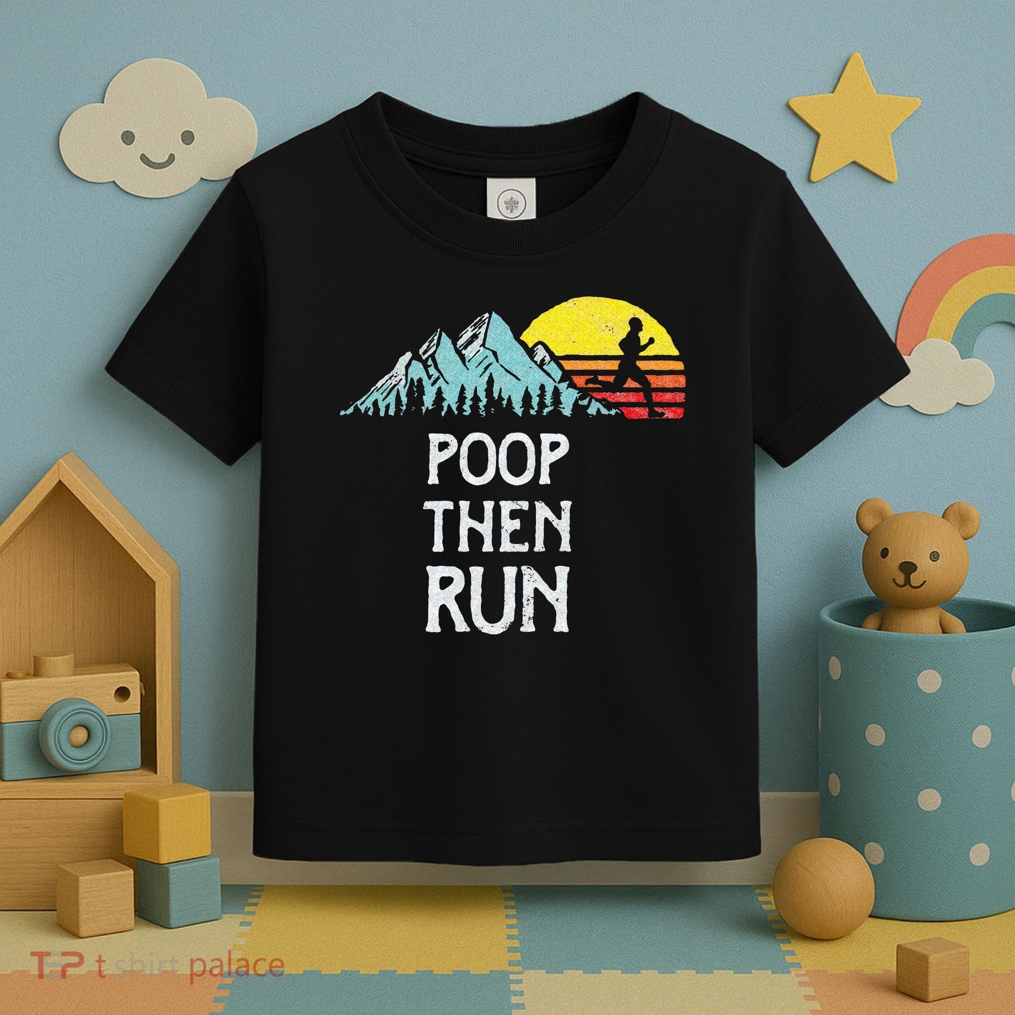 Poop Then Run! Funny Trail Running Graphic Toddler T-Shirt
