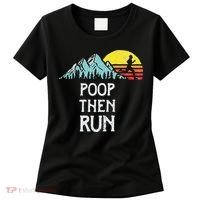 Poop Then Run! Funny Trail Running Graphic Women's T-Shirt thumb 0