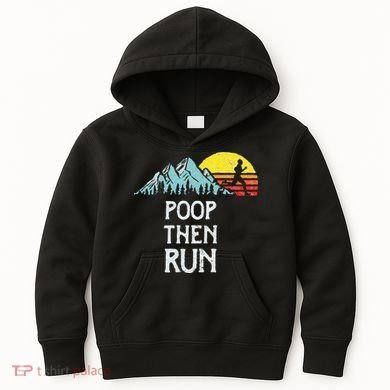 Poop Then Run! Funny Trail Running Graphic Kids Hoodie