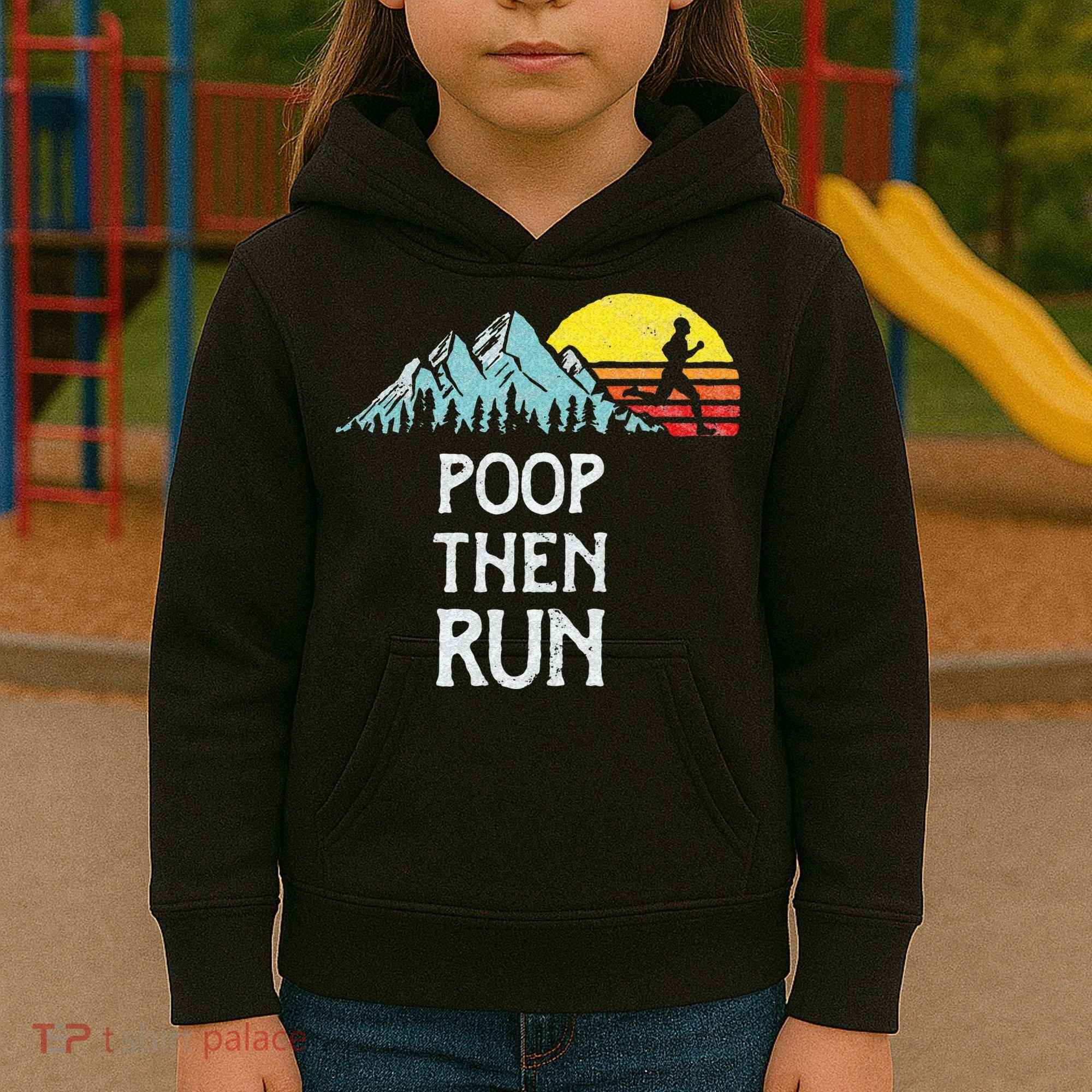 Poop Then Run! Funny Trail Running Graphic Kids Hoodie