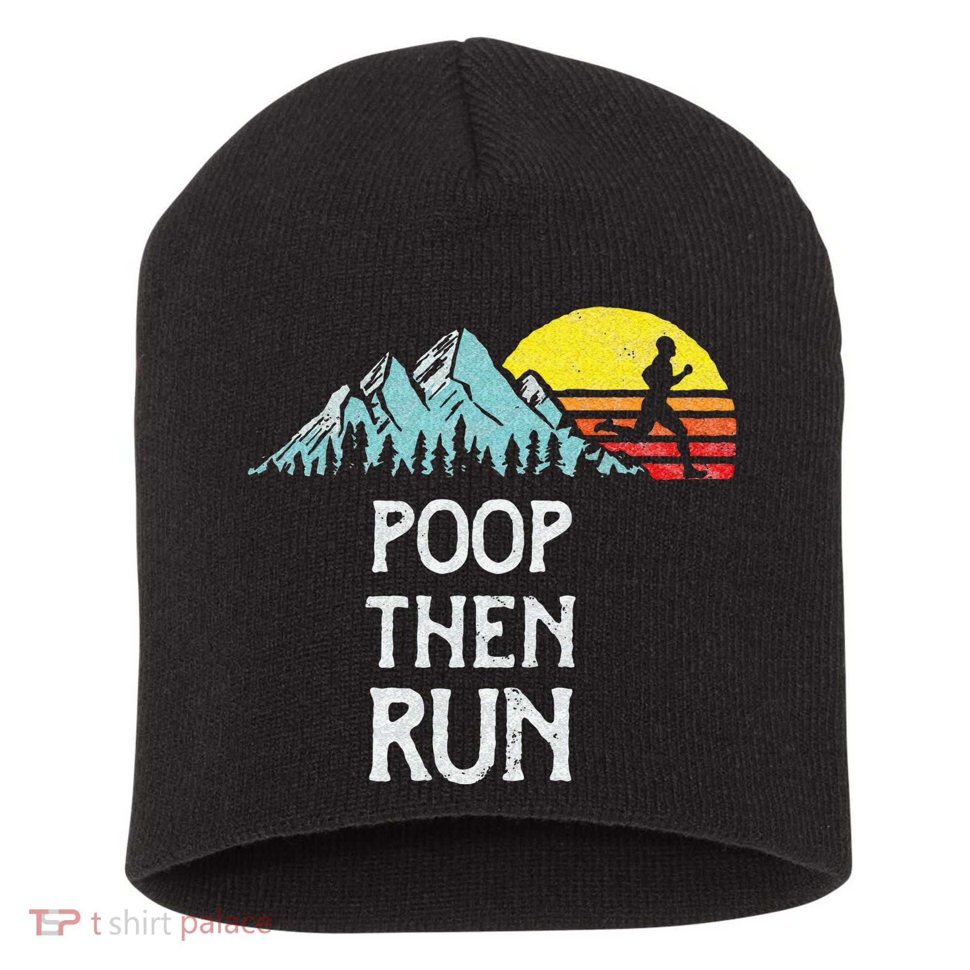 Poop Then Run! Funny Trail Running Graphic Short Acrylic Beanie