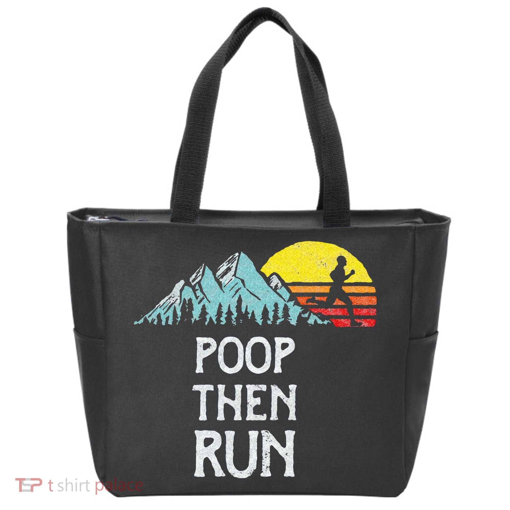 Poop Then Run! Funny Trail Running Graphic Tote Bag