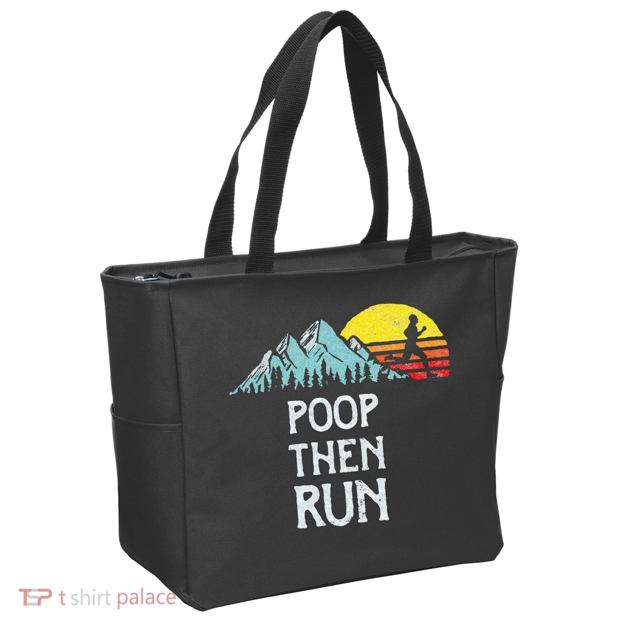 Poop Then Run! Funny Trail Running Graphic Tote Bag