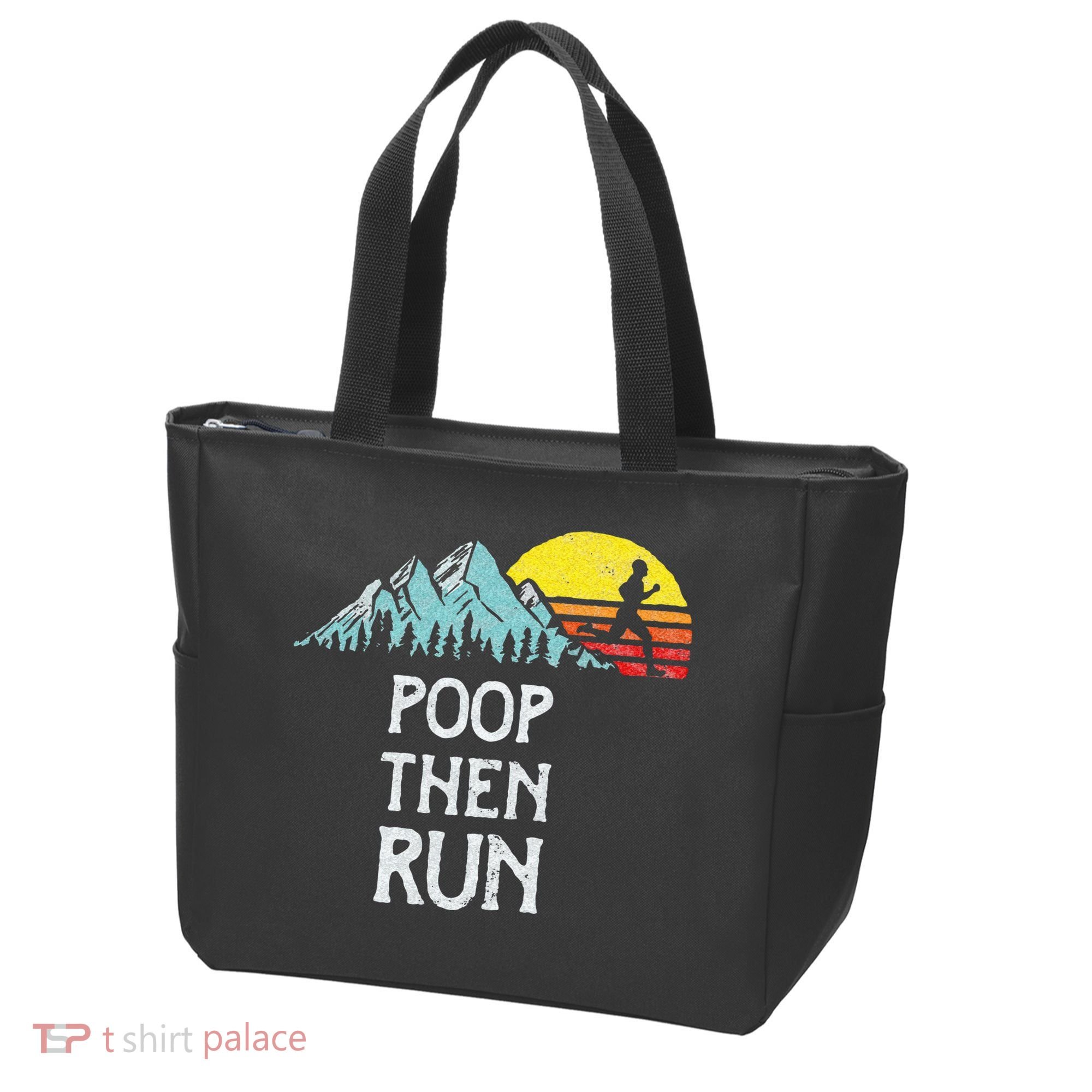 Poop Then Run! Funny Trail Running Graphic Tote Bag