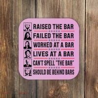 Pro Trump Raised The Bar Funny Political Anti Biden Meme Coaster thumb 0