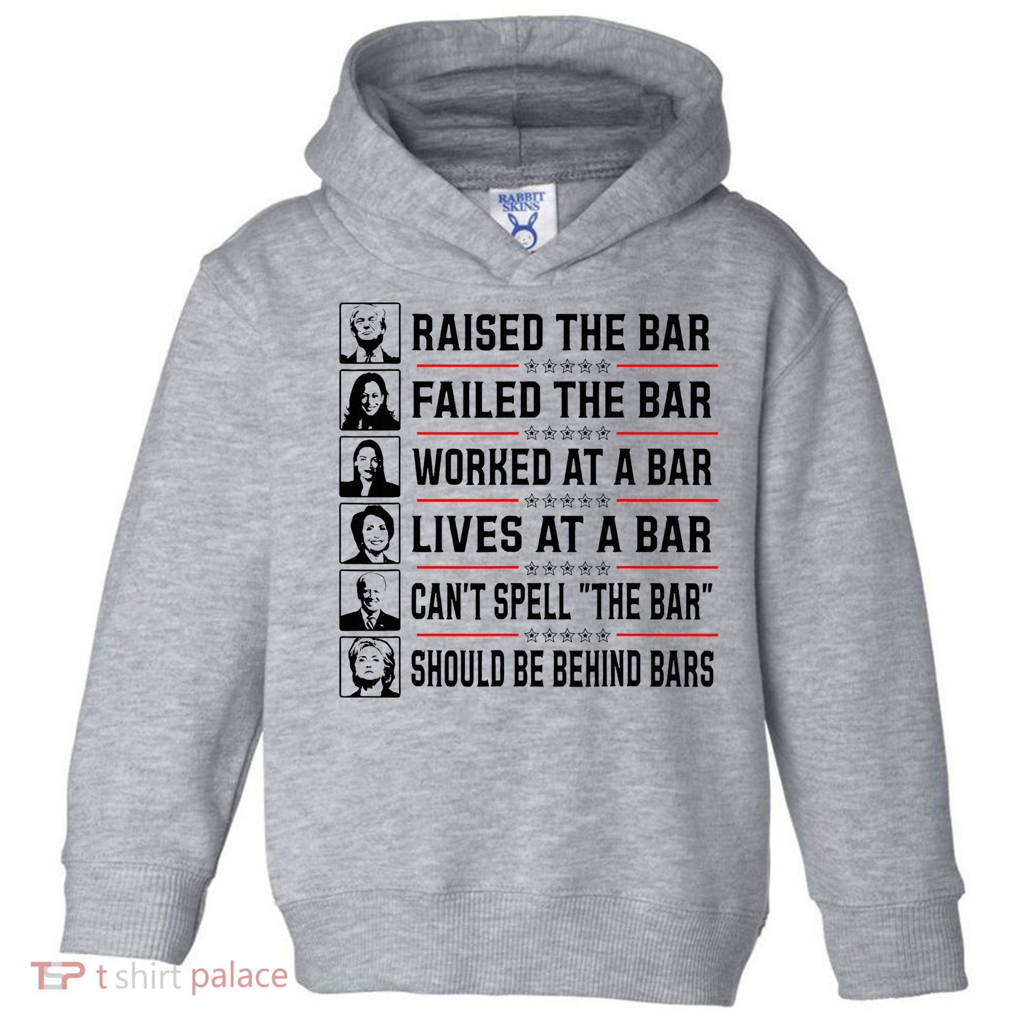 Pro Trump Raised The Bar Funny Political Anti Biden Meme Toddler Hoodie