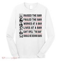 Pro Trump Raised The Bar Funny Political Anti Biden Meme Long Sleeve Shirt thumb 0