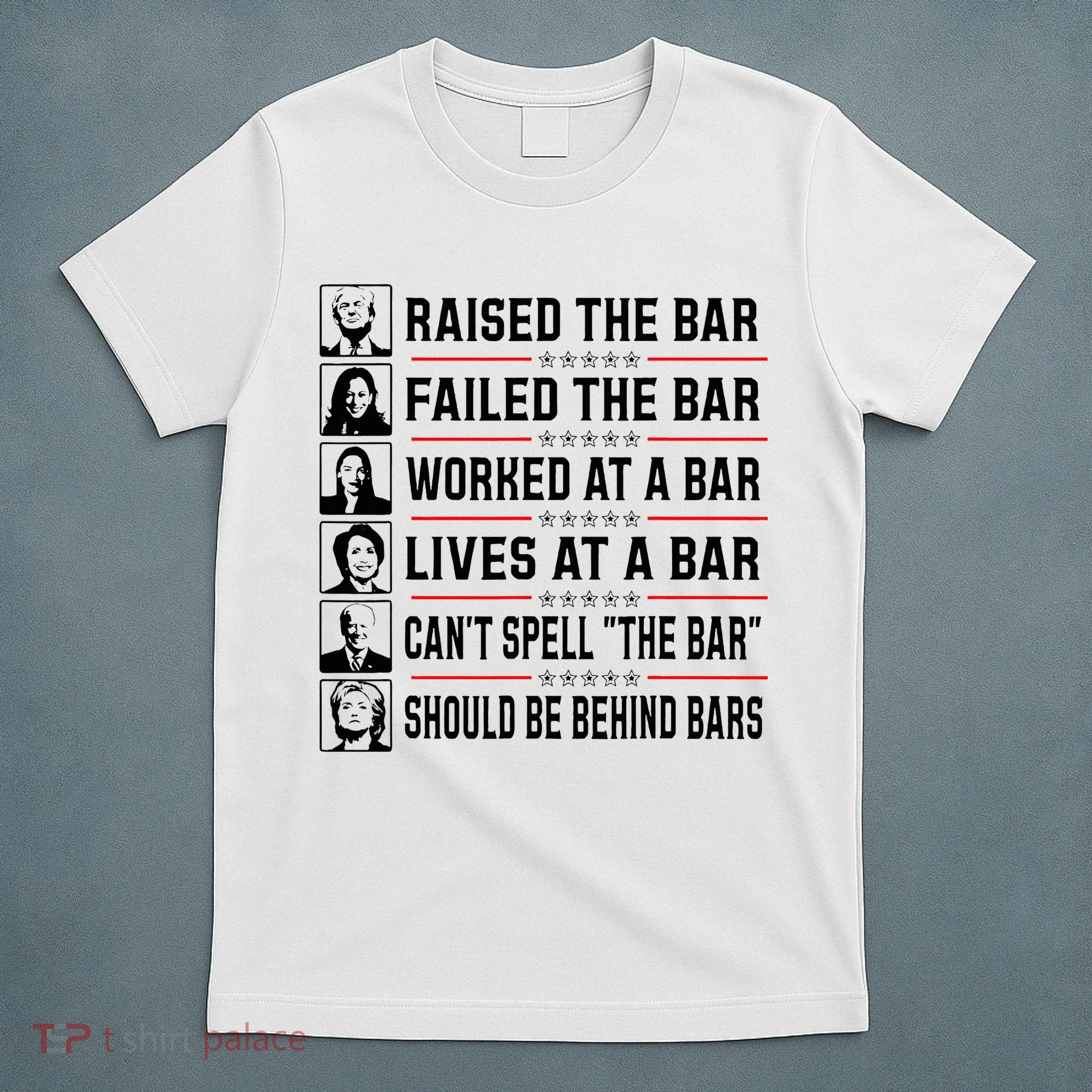 Pro Trump Raised The Bar Funny Political Anti Biden Meme T-Shirt