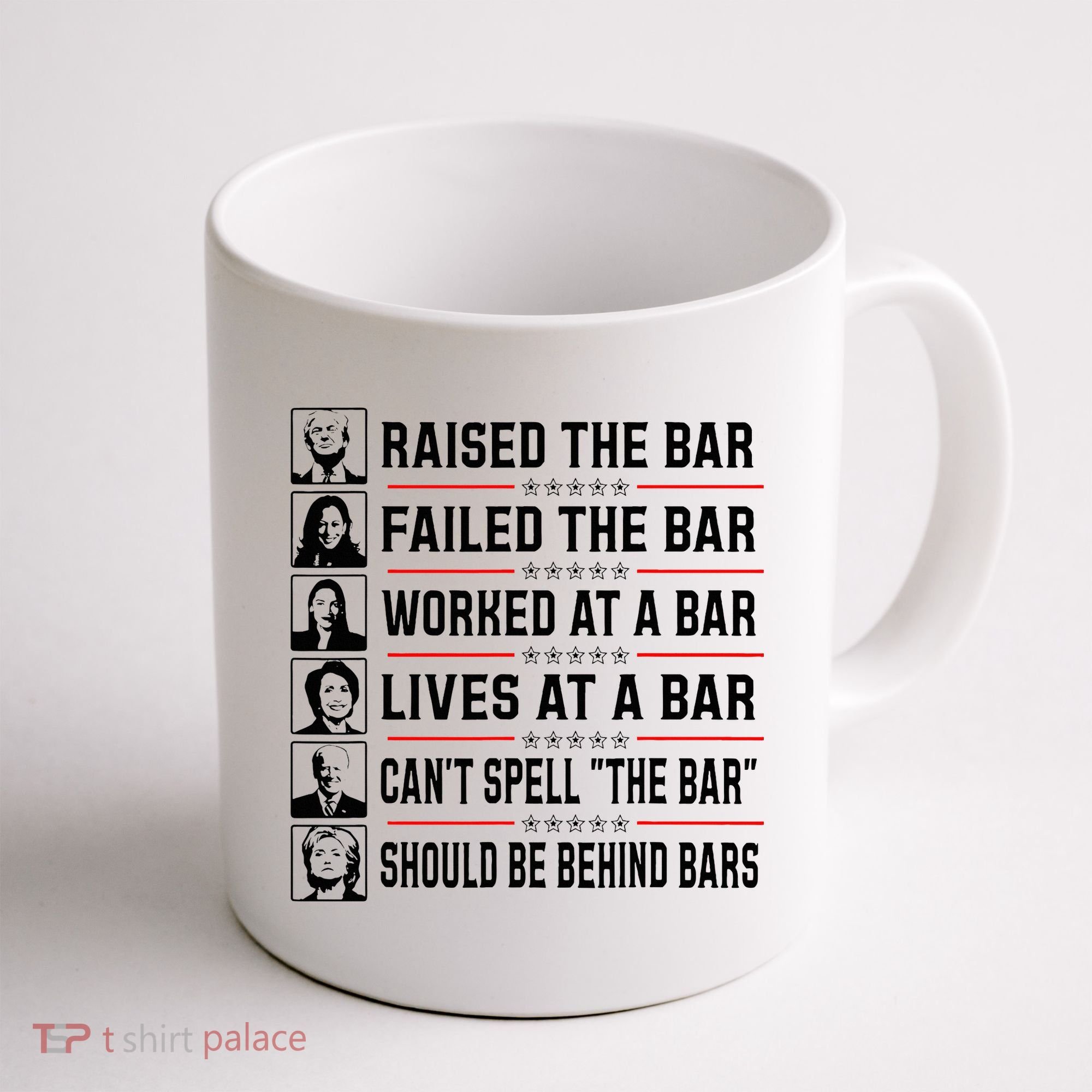 Pro Trump Raised The Bar Funny Political Anti Biden Meme Coffee Mug