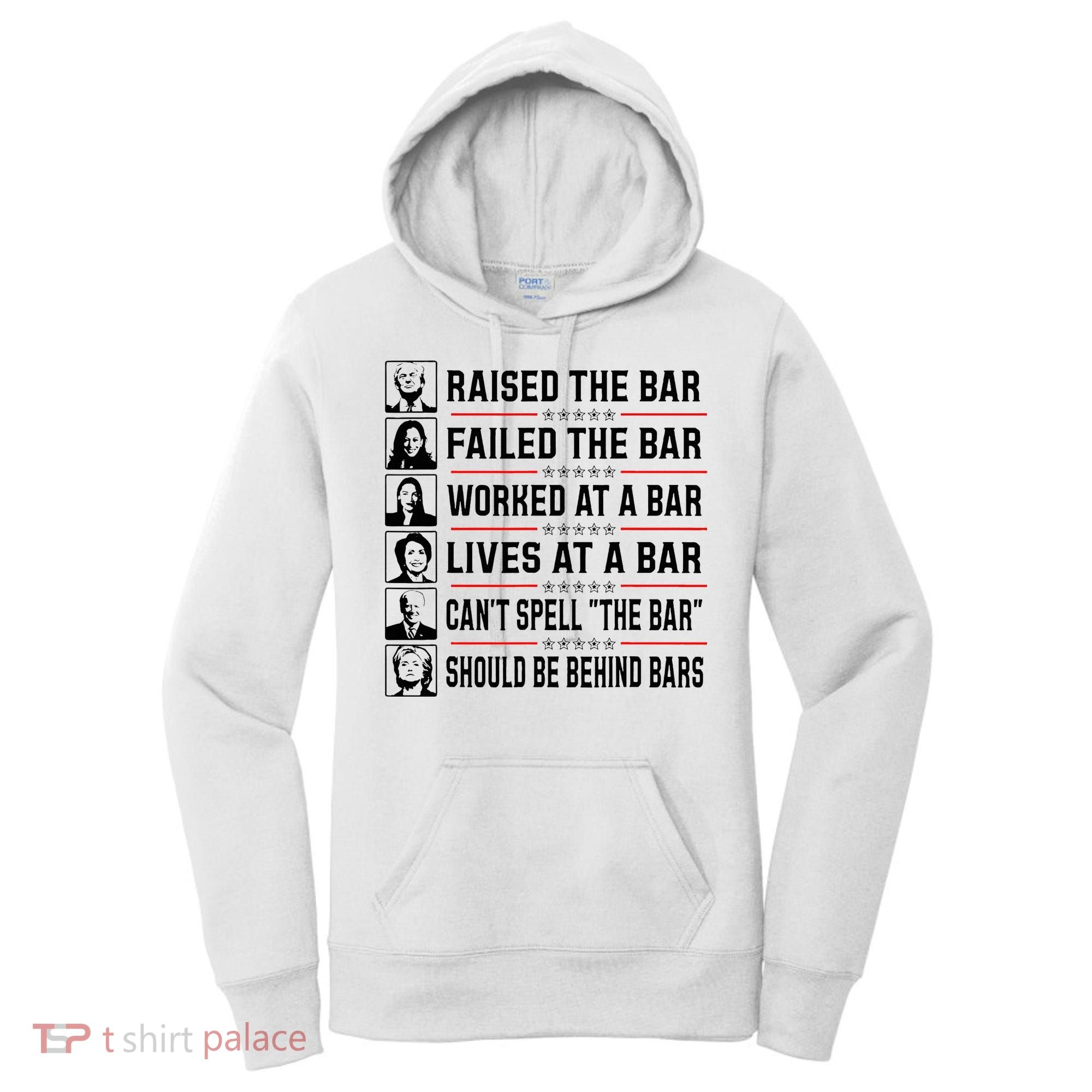 Pro Trump Raised The Bar Funny Political Anti Biden Meme Women's Hoodie