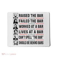 Pro Trump Raised The Bar Funny Political Anti Biden Meme Mousepad thumb 0