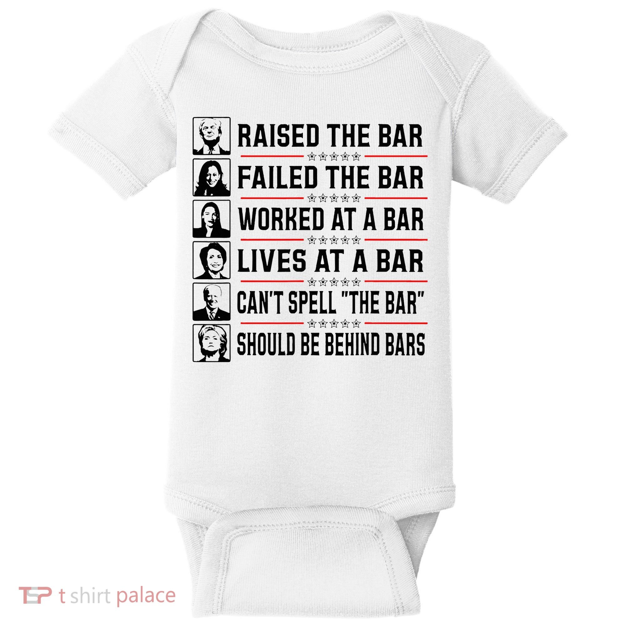 Pro Trump Raised The Bar Funny Political Anti Biden Meme Baby Bodysuit