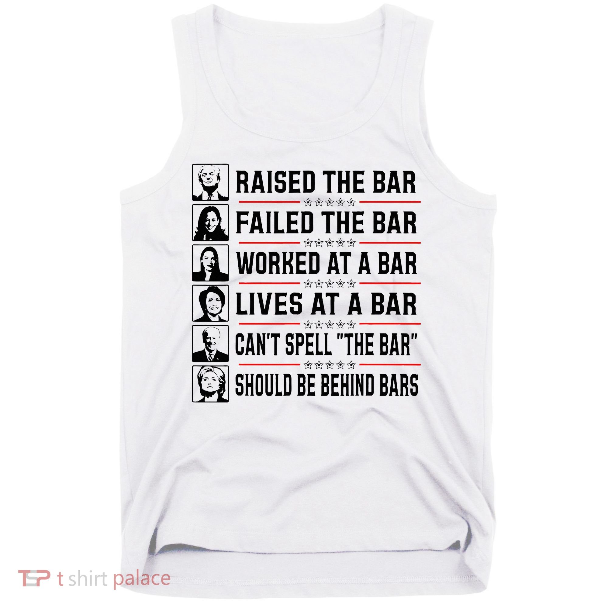 Pro Trump Raised The Bar Funny Political Anti Biden Meme Tank Top