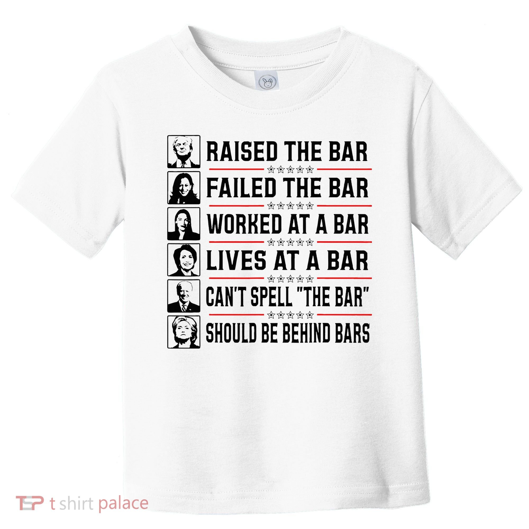 Pro Trump Raised The Bar Funny Political Anti Biden Meme Toddler T-Shirt