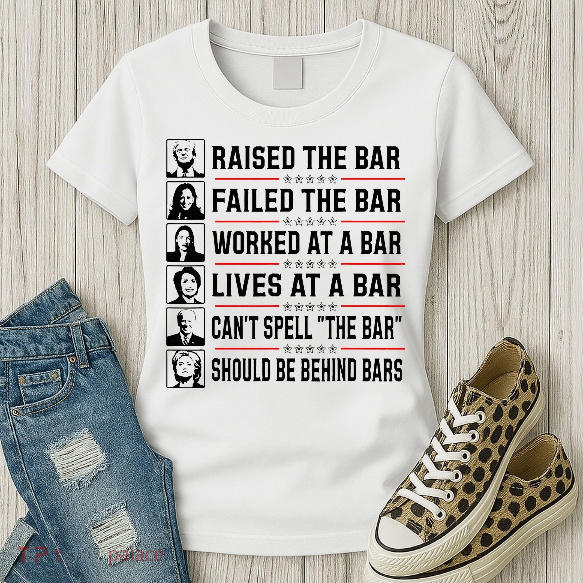 Pro Trump Raised The Bar Funny Political Anti Biden Meme Women's T-Shirt