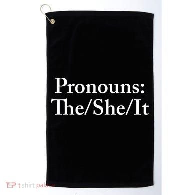 Pronouns The She It Golf Towel