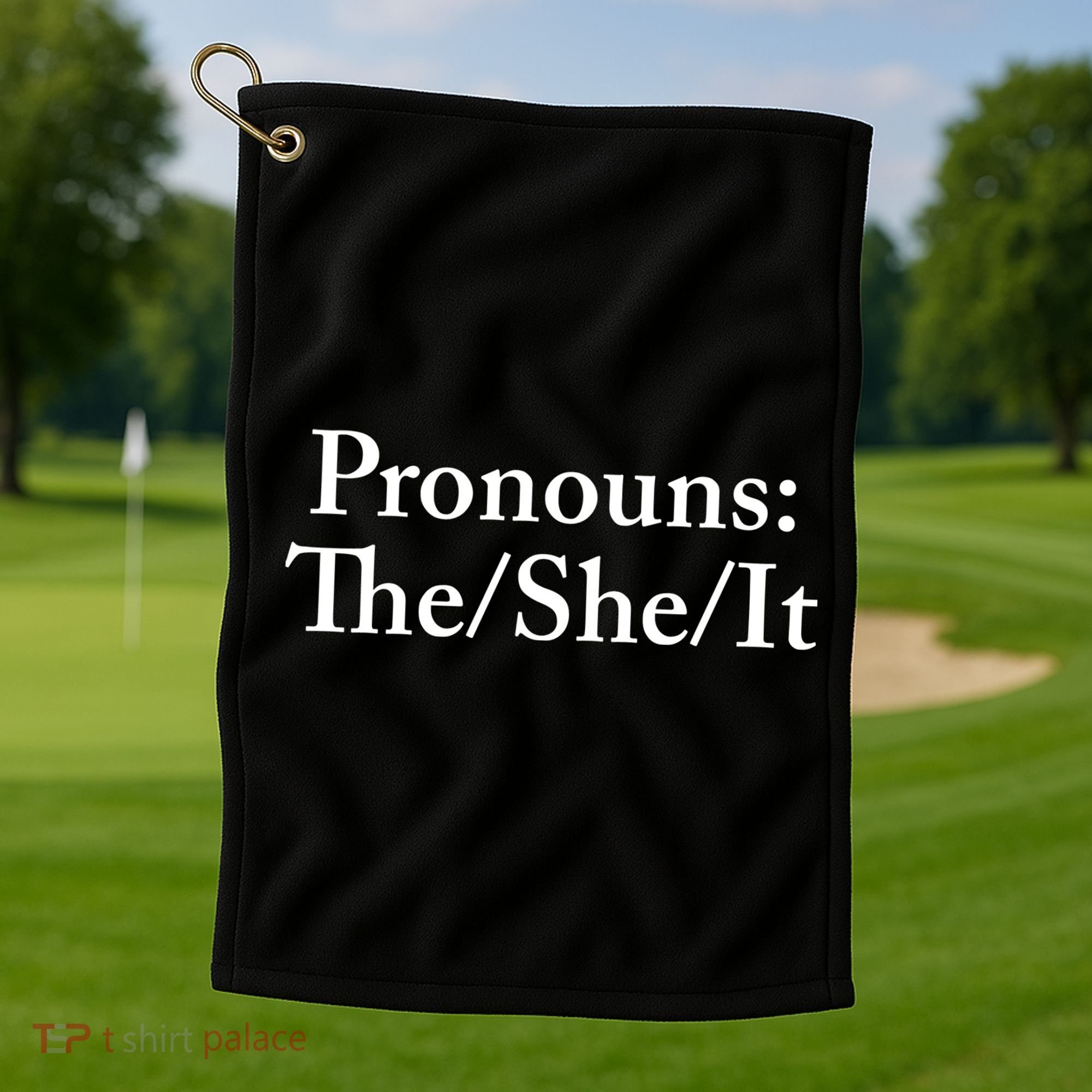 Pronouns The She It Golf Towel