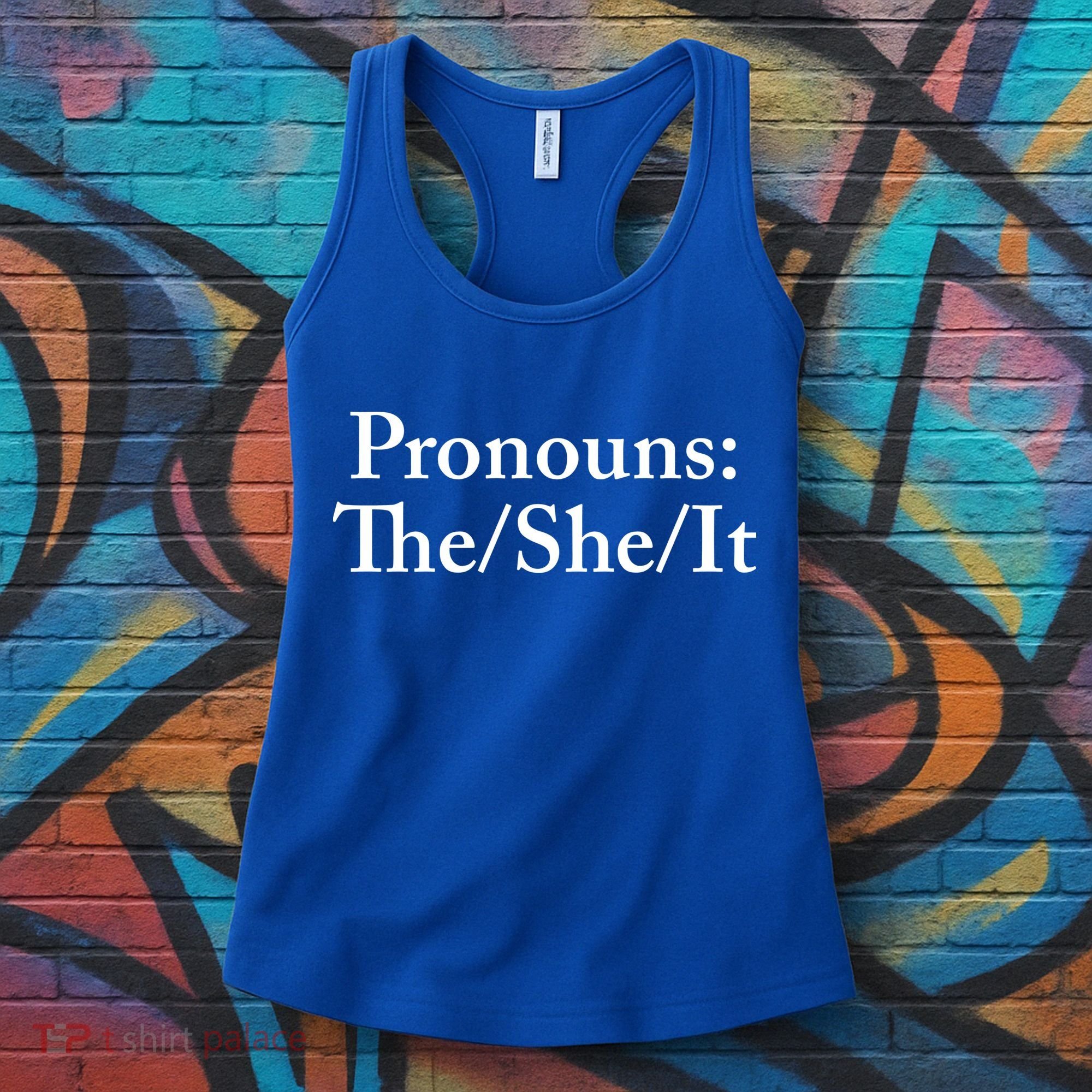 Pronouns The She It Women's Tank Top
