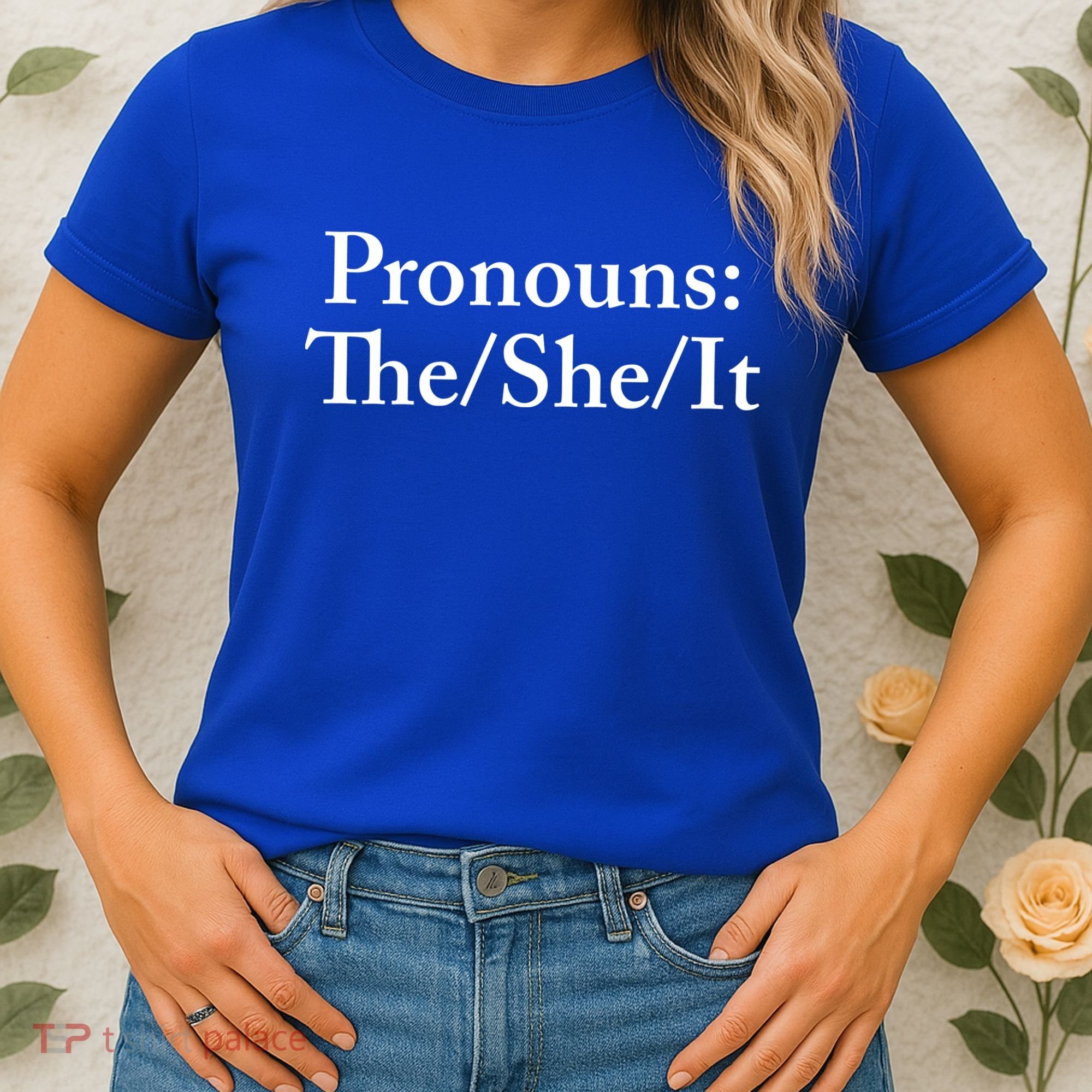 Pronouns The She It Women's T-Shirt