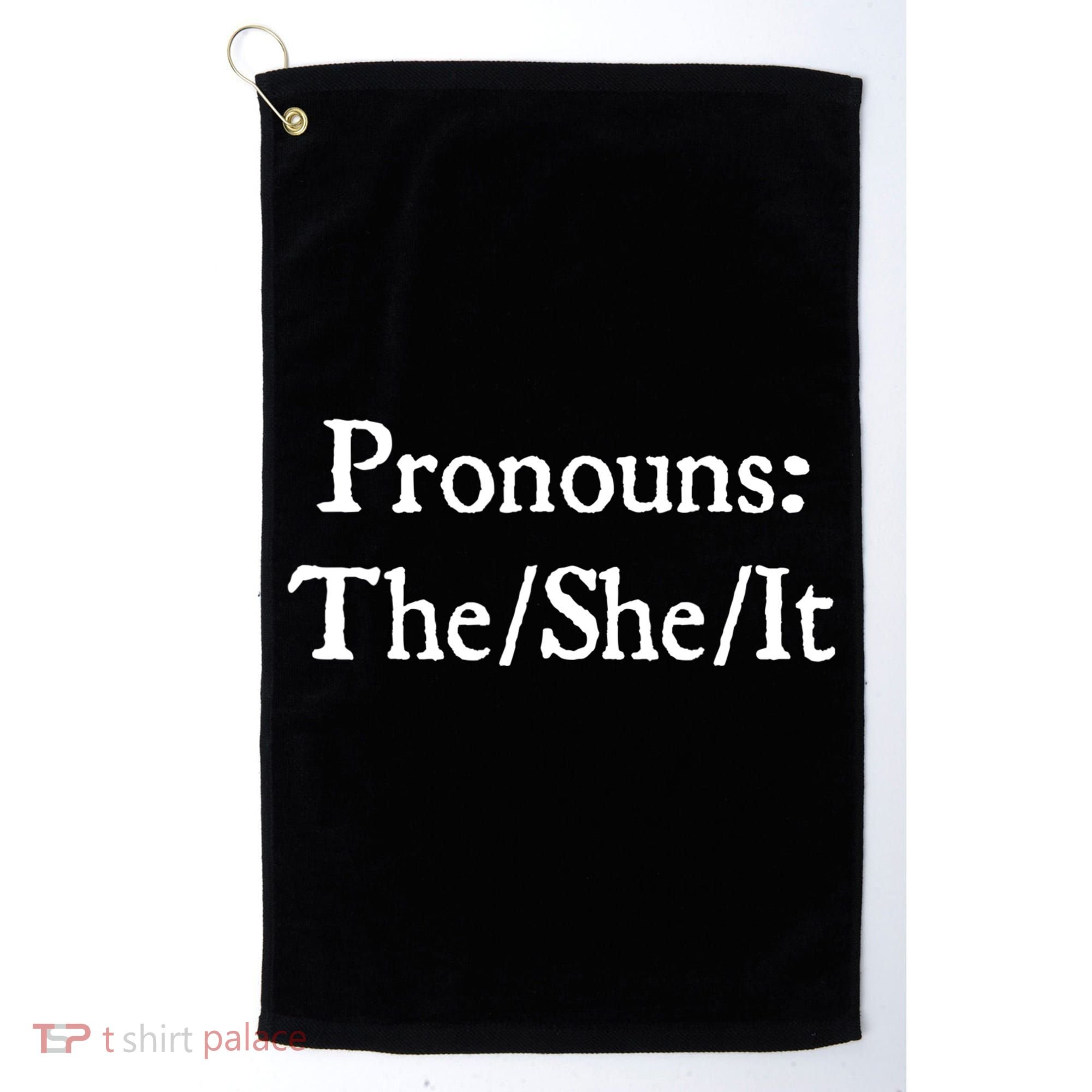 Pronouns The She It Golf Towel