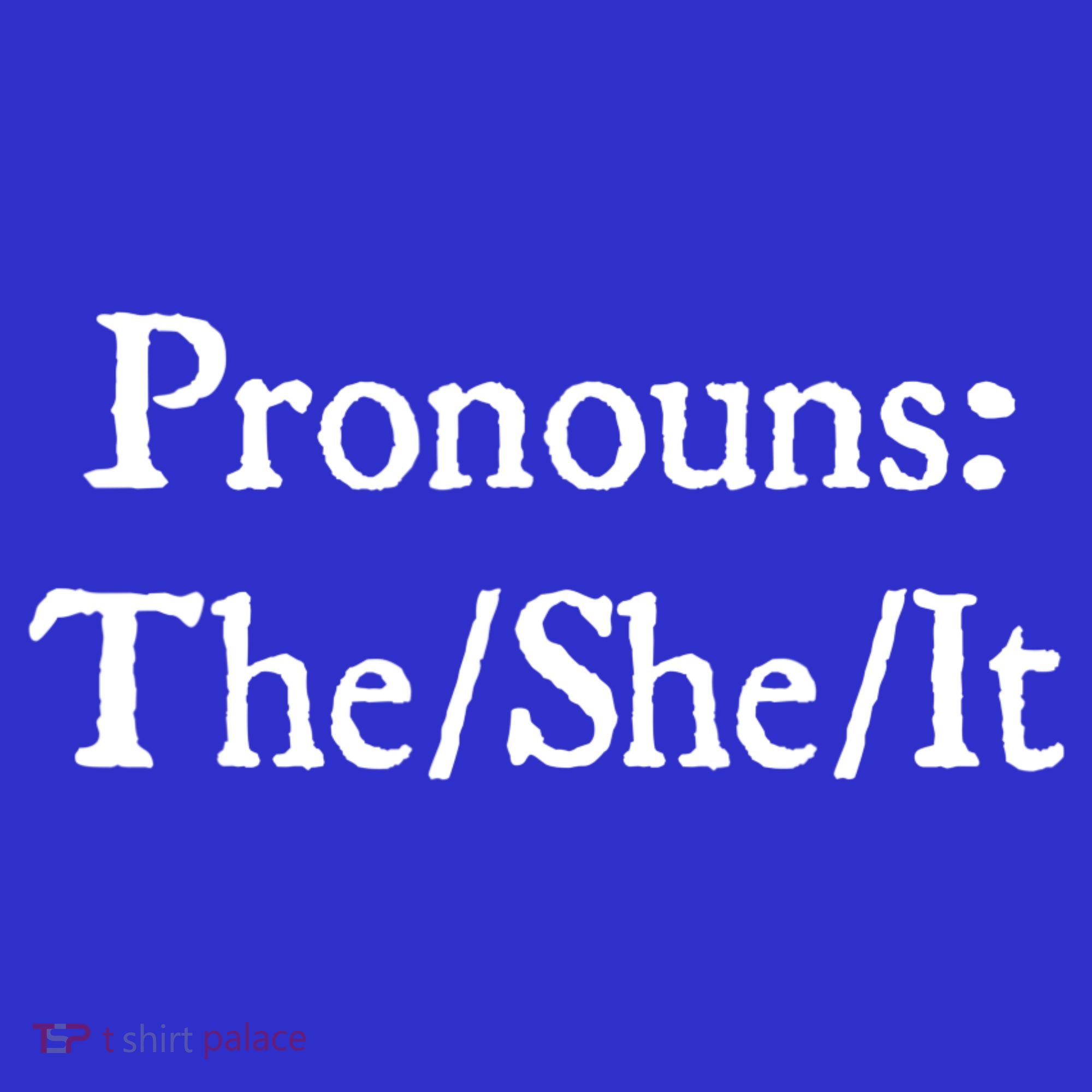 Pronouns The She It Mousepad