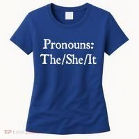 Pronouns The She It Women's T-Shirt thumb 0