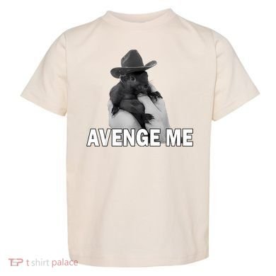 Peanut The Squirrel Avenge Me Toddler T-Shirt