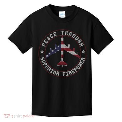 Peace Through Superior Firepower B 52 Stratofortress Design Kids T-Shirt