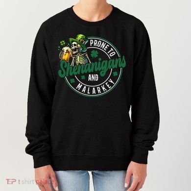 Prone To Shenanigans And Malarkey St Patricks Day Women's Sweatshirt