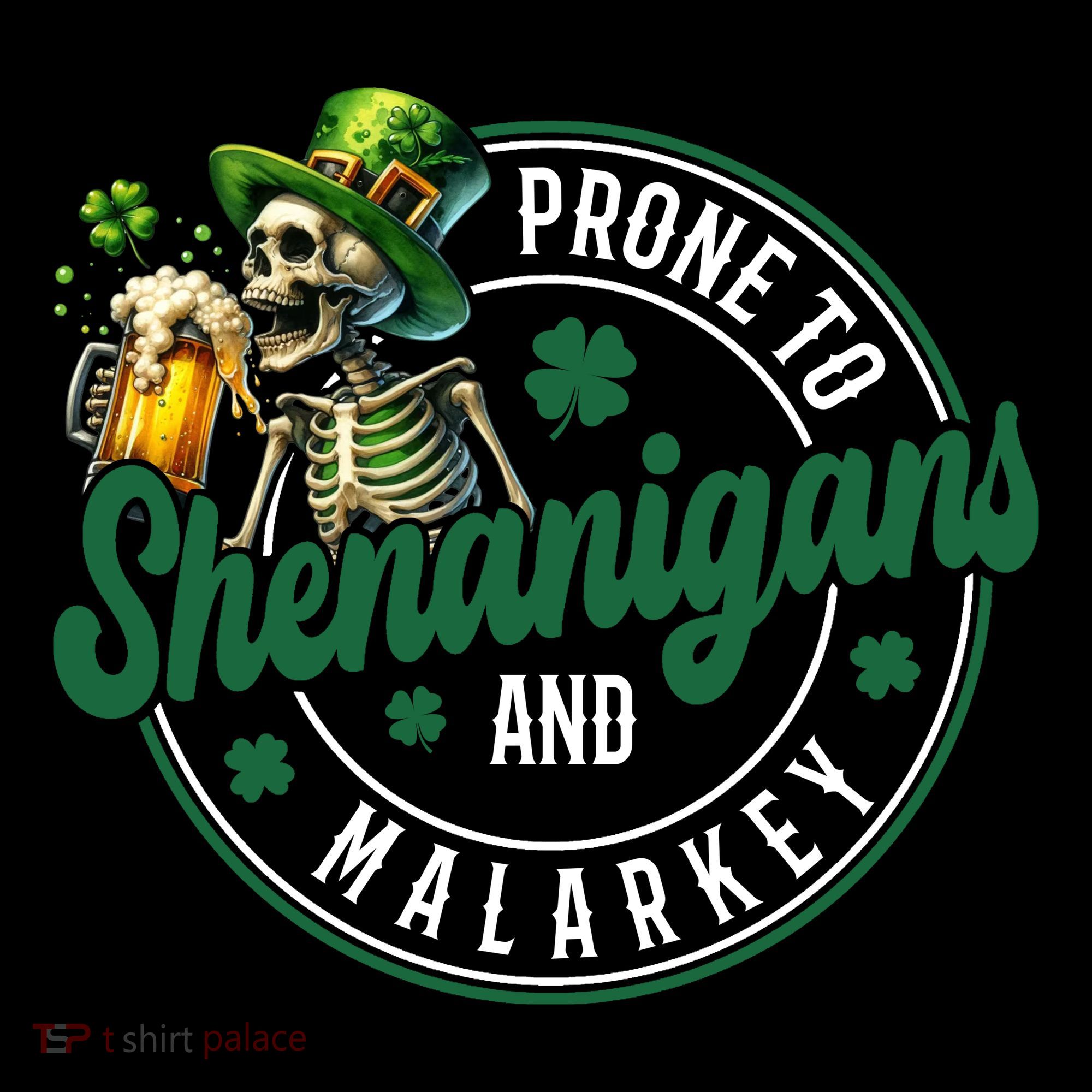 Prone To Shenanigans And Malarkey St Patricks Day Coaster
